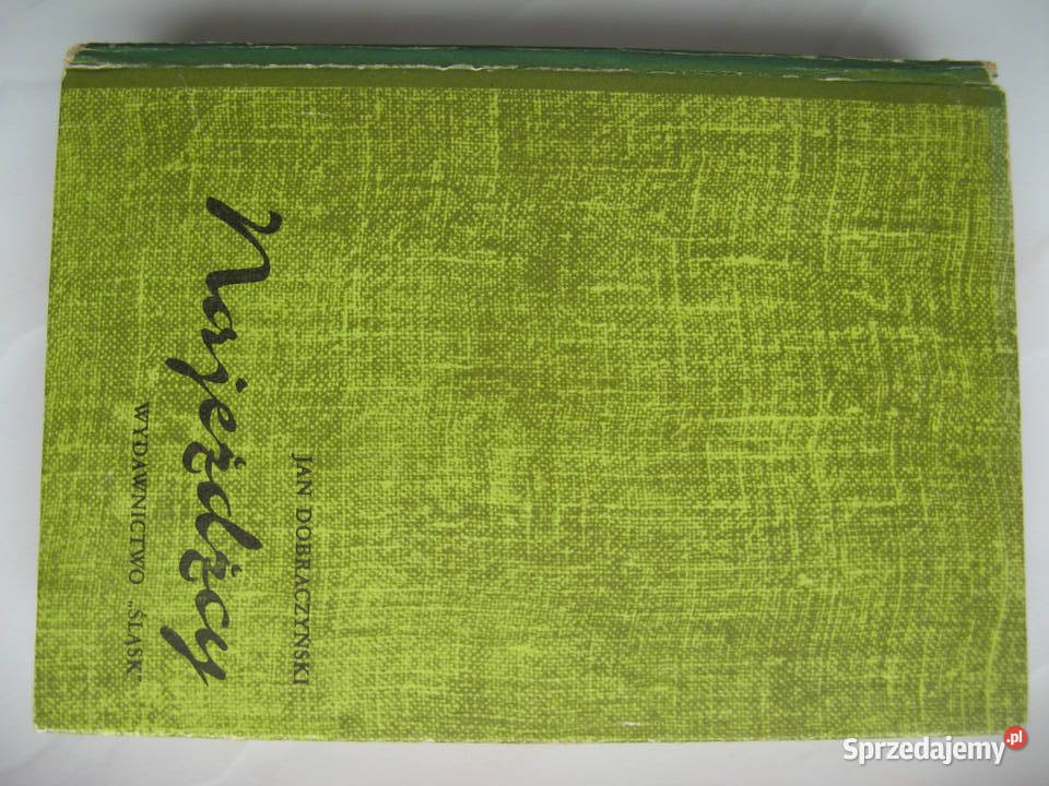 Jan Dobraczyński Najeźdźcy Poznań