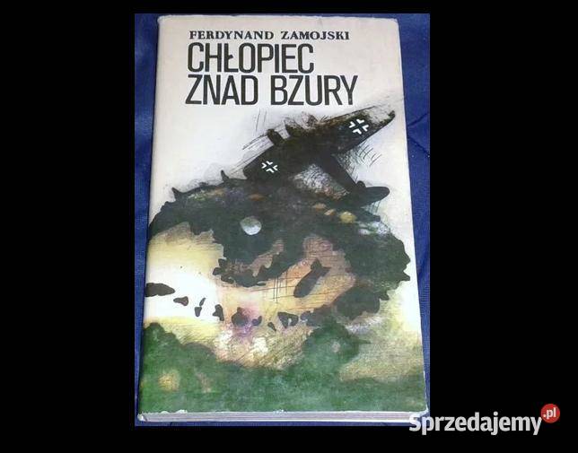 Chłopiec znad Bzury Ferdynand Zamojski Pozostałe Chełm