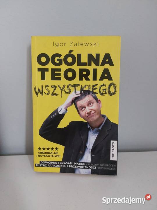 książka Ogólna teoria wszystkiego Igor Zalewski miękka z obwolutą wielkopolskie Poznań
