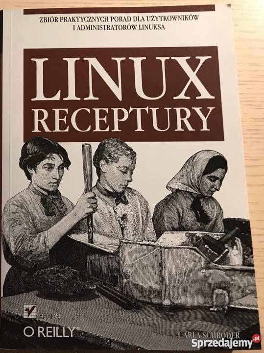 LINUX RECEPTURY informatyka, internet śląskie Katowice