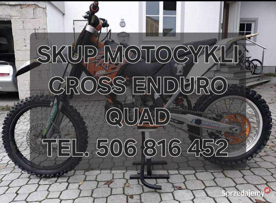 SKUP MOTOCYKLI CROSS CROSSÓW ENDURO QUADÓW Kamionna