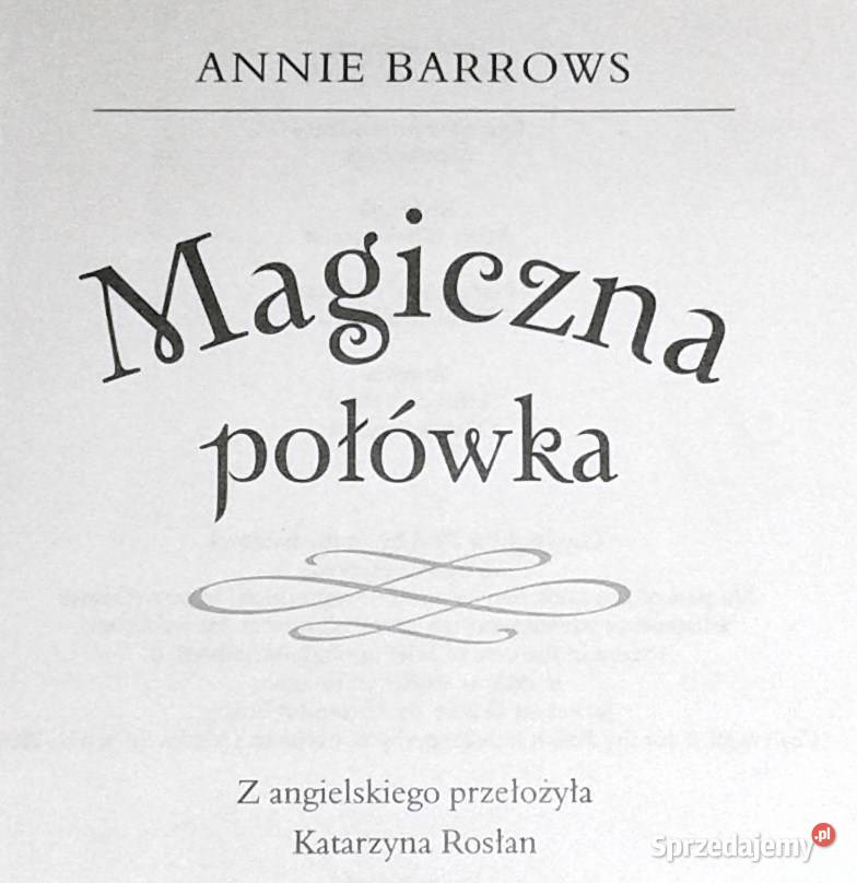 Magiczna połówka Annie Barrows Chełm