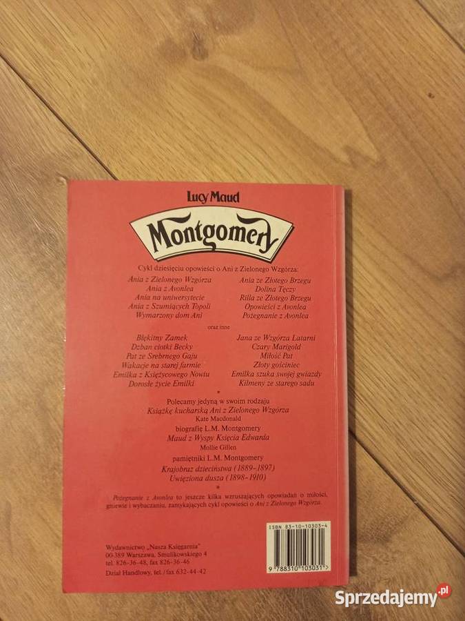 L M Montgomery Pożegnanie z Avonlea Rok wydania 1997 Serock
