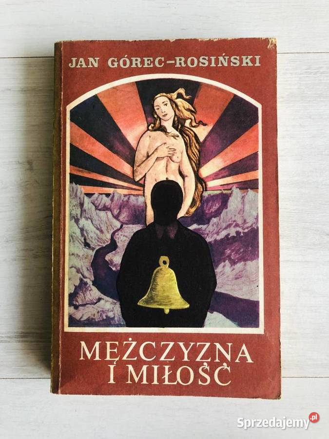 Książka Mężczyzna i miłość Jan Górec Rosiński