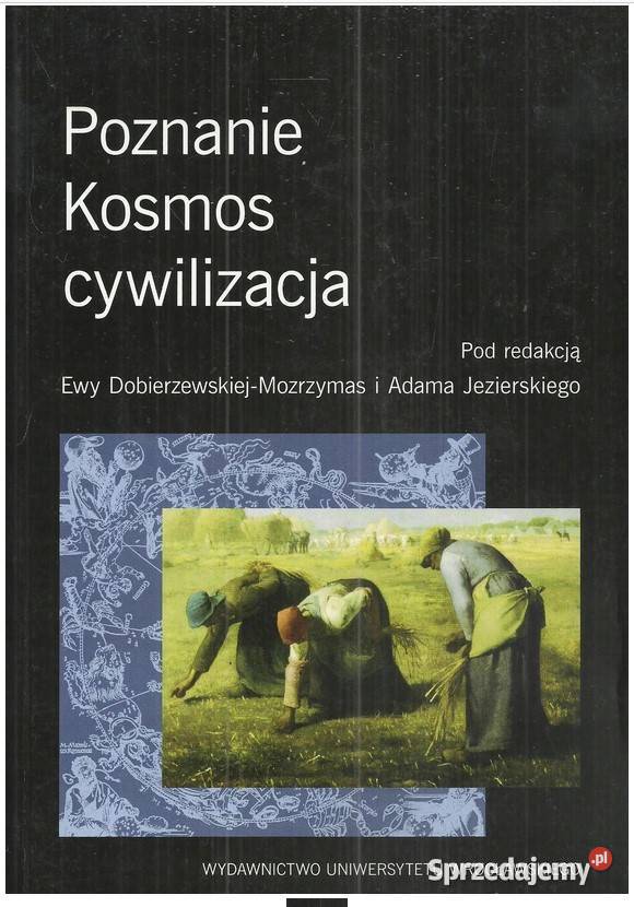 Poznanie Kosmos Cywilizacja sztuka, kultura i etnologia Łódź