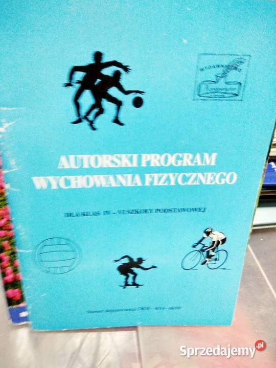 Autorski program wychowania fizycznego unikatowe Warszawa