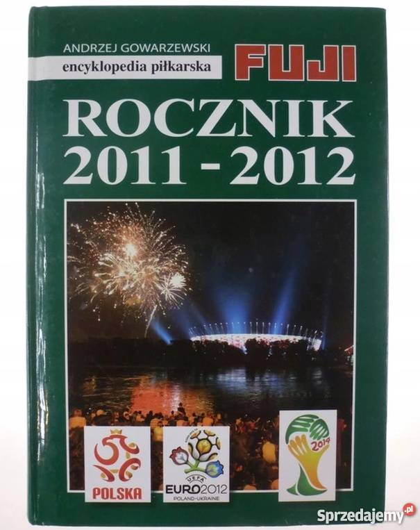 ENCYKLOPEDIA PIŁKARSKA FUJI ROCZNIK 20112012 Lublin sprzedam