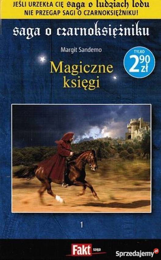 SAGA O CZARNOKSIĘŻNIKU T 01 MAGICZNE KSIĘGI Toruń sprzedam