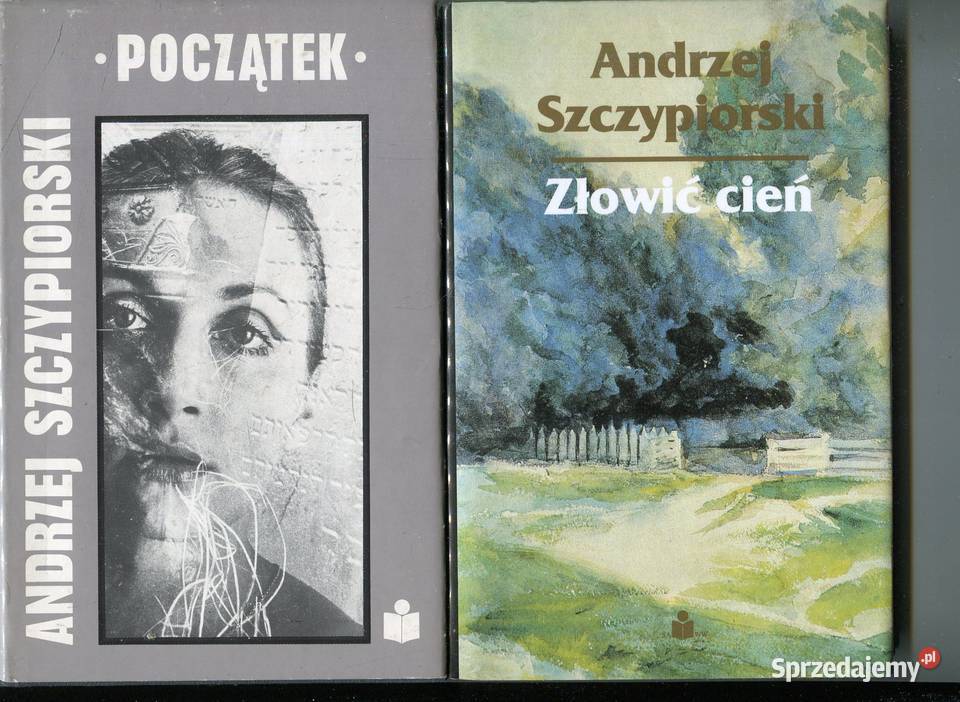 Złowić cień Początek Andrzej Szczypiorski zachodniopomorskie Szczecin