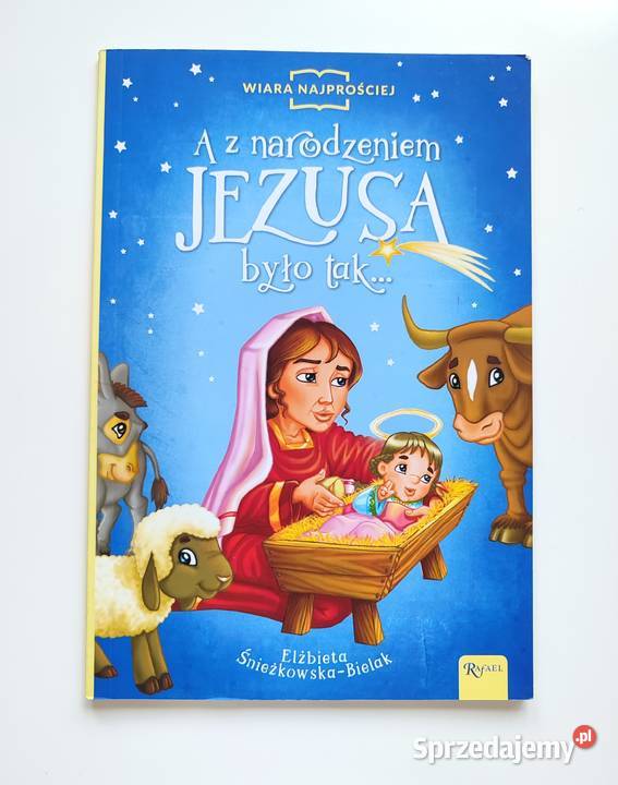 A z narodzeniem Jezusa było tak Elżbieta Katowice sprzedam