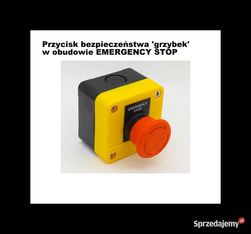Przycisk bezpieczeństwa grzybek w obudowie Dąbrowa Górnicza sprzedam