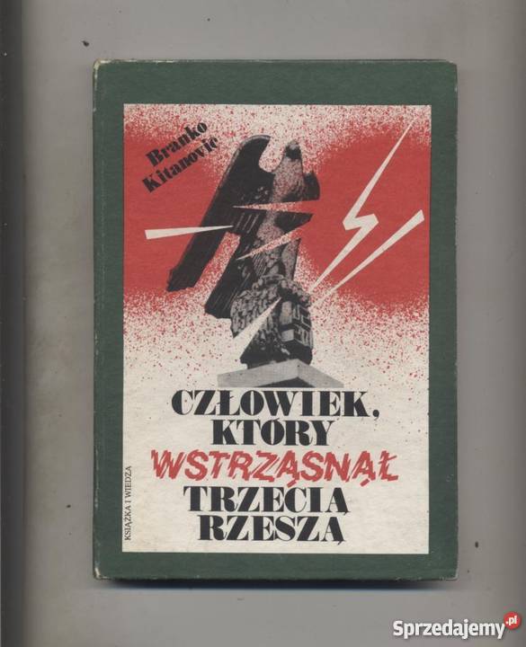 Człowiek który wstrząsnął Trzecią Rzeszą Pozostałe zachodniopomorskie Szczecin