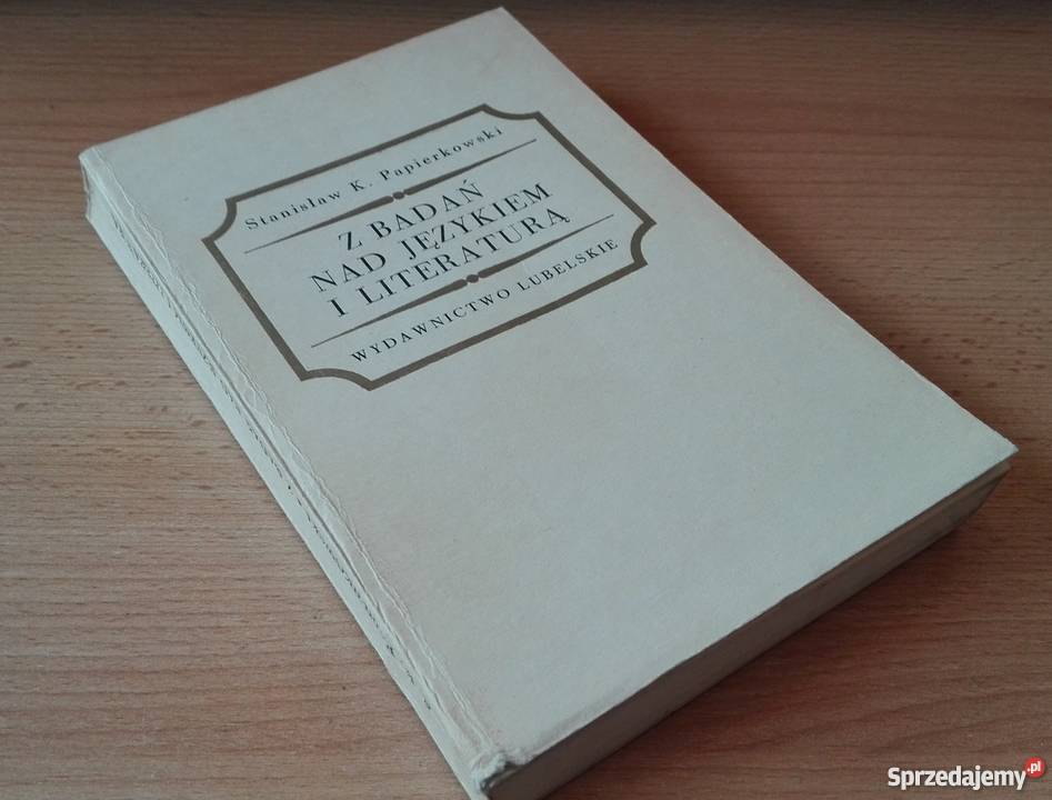 Z badań językiem i literaturą Stanisław Gdańsk sprzedam