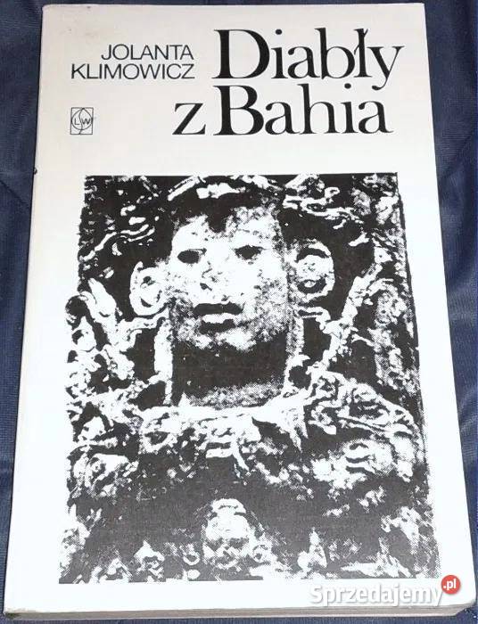 Diabły z Bahia Jolanta Klimowicz Chełm