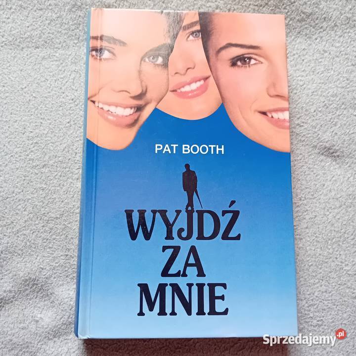 Pat Booth Wyjdź mnie Świat Książki 1998 r wielkopolskie Koźminek