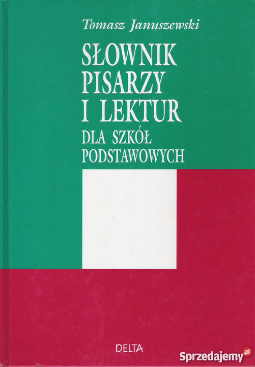 Słownik pisarzy i lektur SP T Januszewski sprzedam