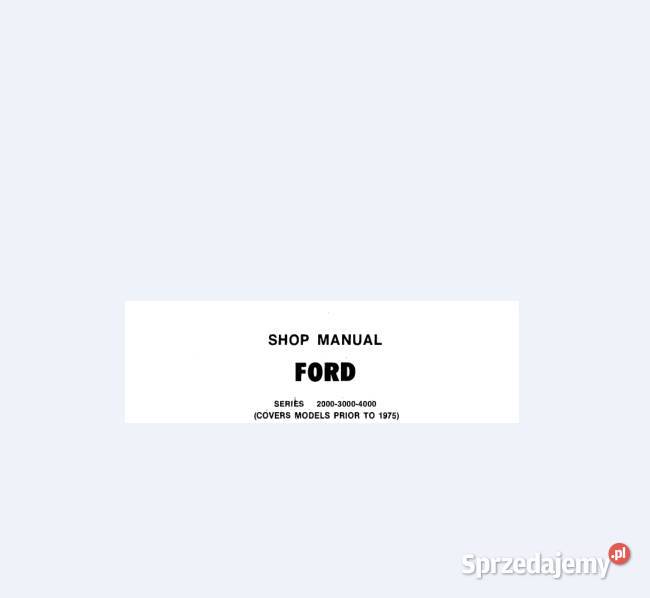 Ford 2000 3000 4000 instrukcja napraw Kielce