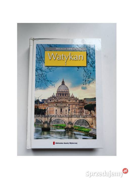 Miejsca święte Watykan album przewodnik świętokrzyskie Kielce