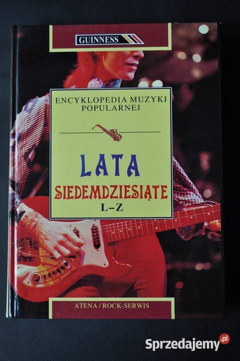 Encyklopedia muzyki popularnej Lata siedemdziesiątej L-Z