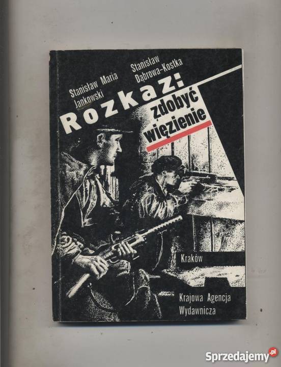 Rozkaz zdobyć więzienie Szczecin