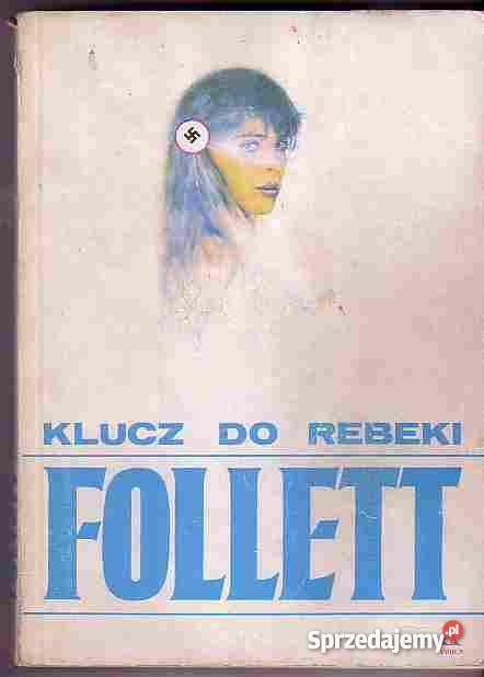 1219 KLUCZ DO REBEKI KEN FOLLETT