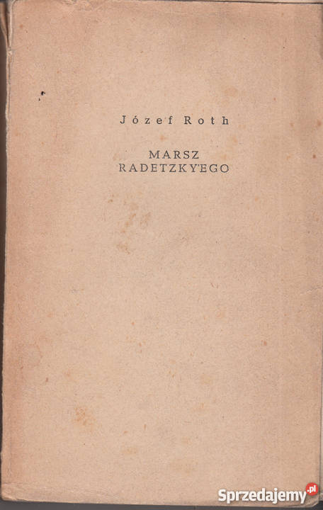 02876 MARSZ RADETZKYEGO JÓZEF ROTH małopolskie Czyrna
