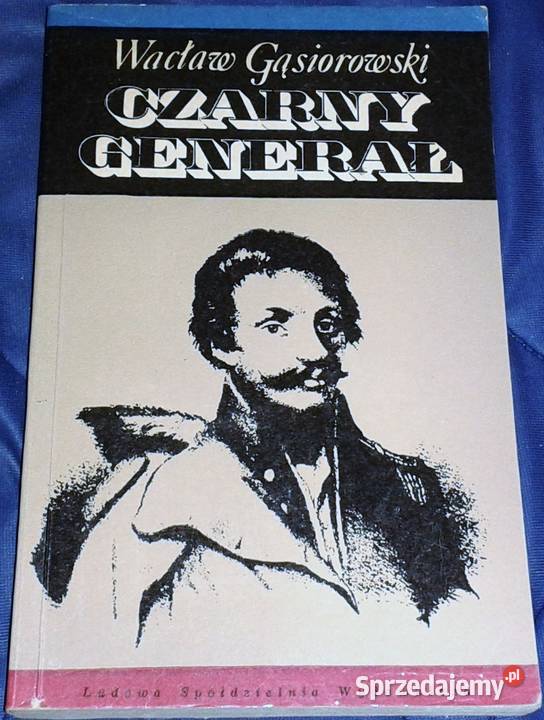 Czarny generał Wacław Gąsiorowski Chełm sprzedam