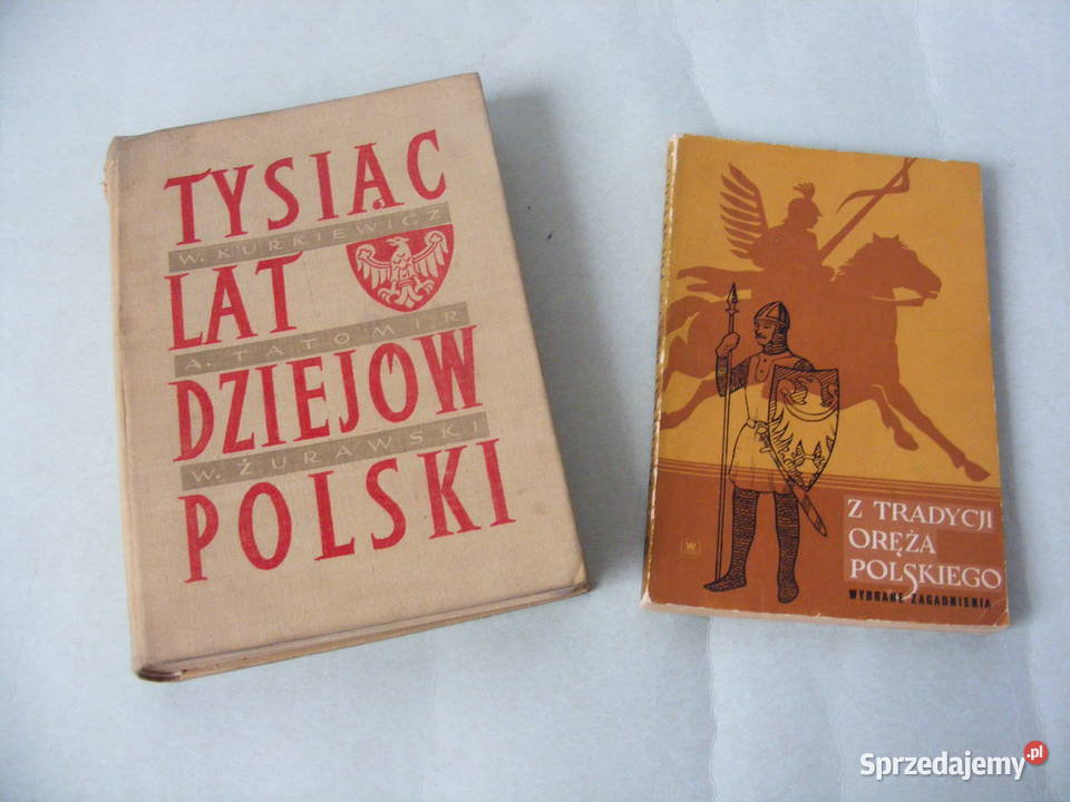 Tysiąc lat dziejów Polski Kurkiewicz Z tradycji