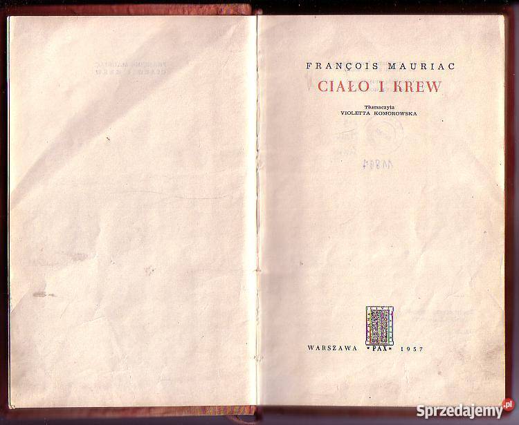 7750 CIAŁO I KREW FRANCOIS MAURIAC literatura piękna - proza zagraniczna Czyrna