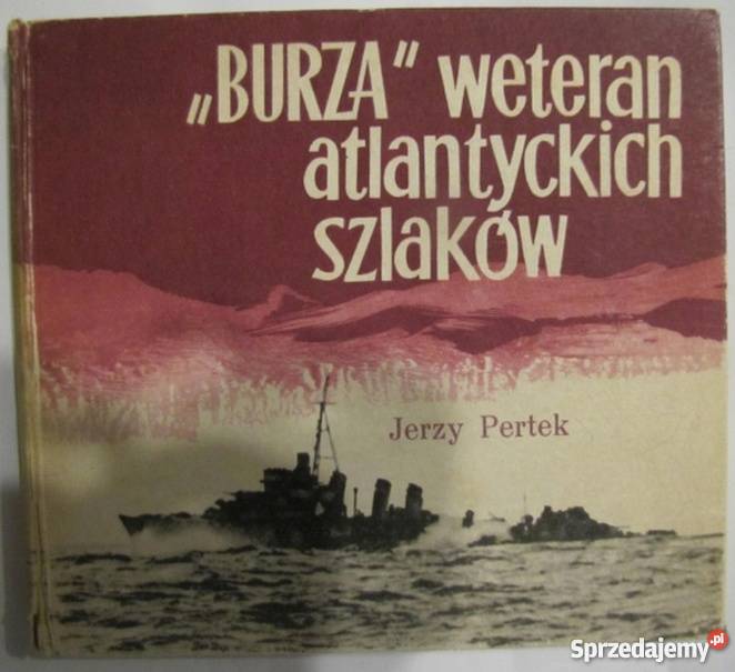 BURZA WETERAN ATLANTYCKICH SZLAKÓW PERTEK JERZY Chełm