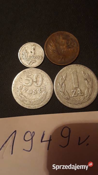 1949 r -1 grosz ,5 groszy ,50 groszy  1 złoty