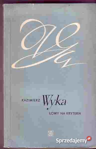3076 ŁOWY NA KRYTERIA KAZIMIERZ WYKA Czyrna sprzedam