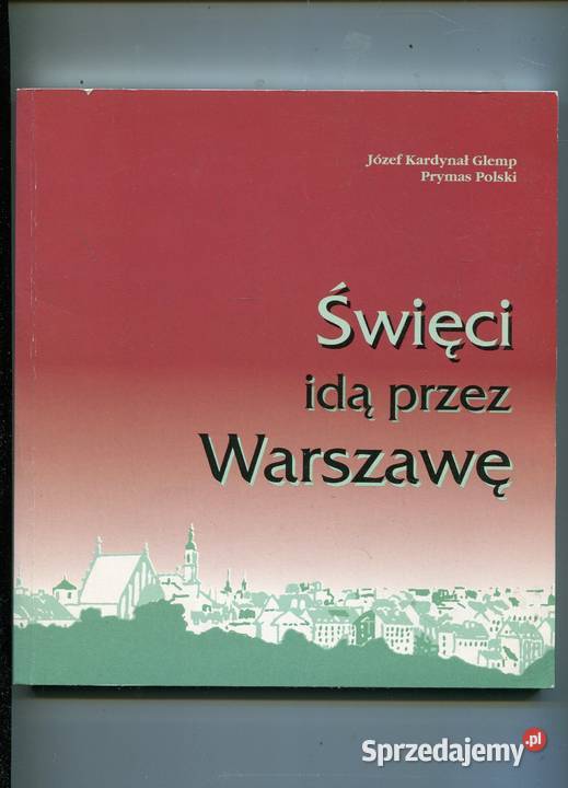 Święci idą Warszawę Kardynał Glemp Szczecin