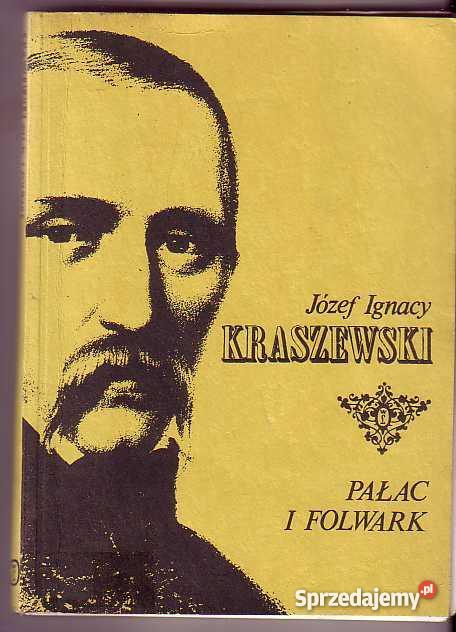 3318 PAŁAC I FOLWARK JÓZEF IGNACY KRASZEWSKI Książki i Podręczniki Czyrna