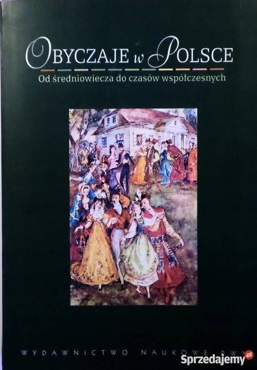 OBYCZAJE W POLSCE ŚREDNIOWIECZA DO CZASÓW Białystok