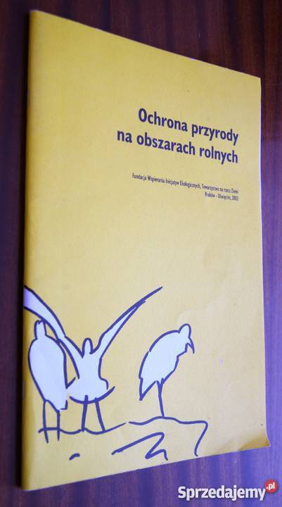 Ochrona przyrody na obszarach rolnych Poradniki, albumy i reportaże Poradniki, albumy i reportaże Parczew