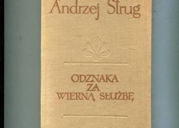 Odznaka za wierną służbę - Andrzej Strug