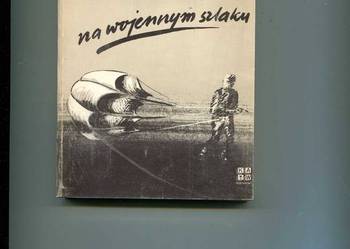 Na wojennym szlaku - Szymczyk