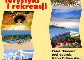 Problemy turystyki i rekreacji T.1