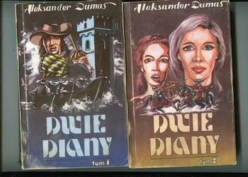 Dwie Diany T.1-2 - Aleksander Dumas