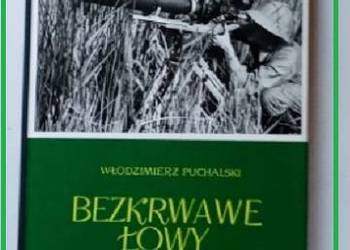 Włodzimierz Puchalski - Bezkrwawe łowy/ przyroda / fotografia/ fauna/ las