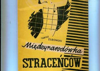 Międzynarodówka straceńców - Tadeusz Żeromski