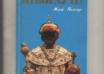 Jak zginął Mikołaj II ? - Ruszczyc