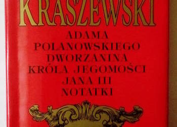 Adama Polanowskiego Dworzanina Króla Jegomości Jana III Nota