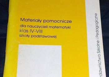 Matematyka kl. 4-8 - Materialy pomocnicze dla nauczyciela