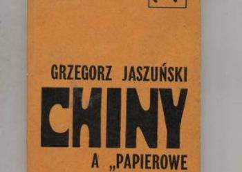 Chiny a Papierowe tygrysy - Jaszuński