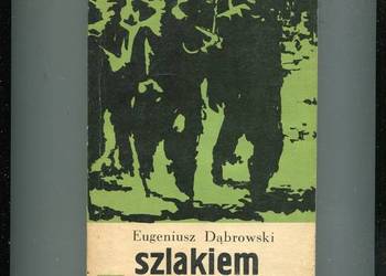 Szlakiem Jędrusiów - Eugeniusz Dąbrowski