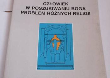 CZŁOWIEK W POSZUKIWANIU BOGA PROBLEM RÓŻNYCH TOM 3