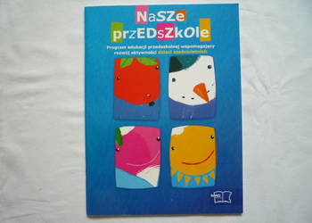 Nasze Przedszkole - Nowy program Żaba Żabińska M Kwaśniewska