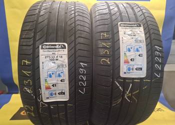 275/45 18  103W FR NOWE Continental 2317 Obrzycko L2591 WYSYŁKA / MONTAŻ